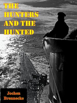 cover image of The Hunters and the Hunted